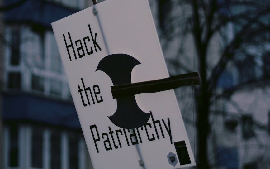a placard on patriarchy